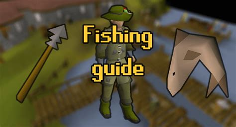 OSRS Fishing Training Guide: Levels 1 – 99